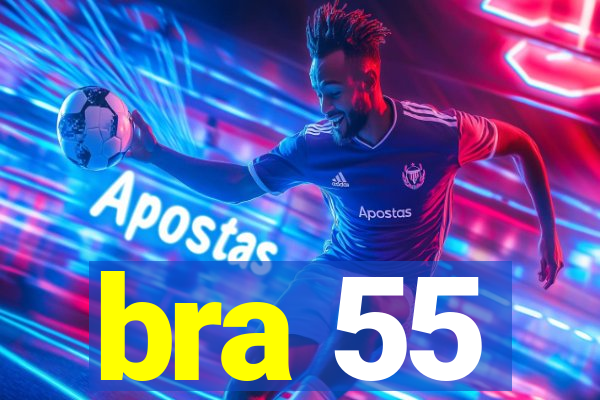 bra 55
